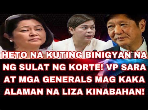 KUTING BINIGYAN NA NG SULAT NG KORTE VP SARA AT MGA GENERALS MAG KAKA