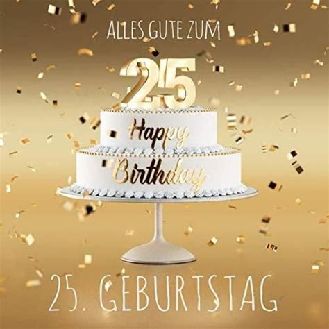 Alles Gute zum 25 Geburtstag Gästebuch zum Eintragen mit 110 Seiten