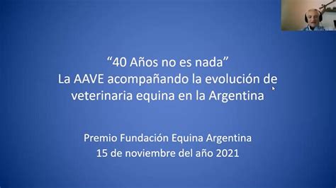 40 años no es nada Asociación Argentina de Veterinaria Equina