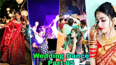 Part 65 Wedding Dance So Beautiful Bride Dance By Indian Bride Youtube