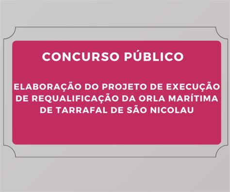 Concurso P Blico Requalifica O Da Orla Mar Tima De Tarrafal De S N