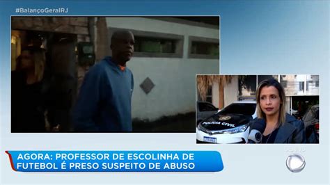 Professor De Escolinha De Futebol é Preso Suspeito De Abusar Crianças E