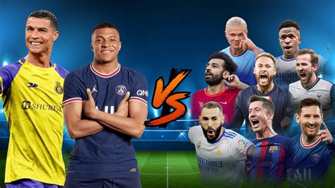 Ronaldo Mbappe VS Messi Lewandowski Neymar Benzema Haaland ULTRA VS