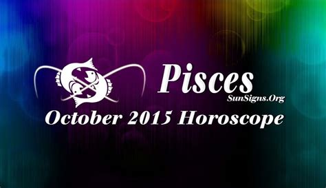 October Pisces Monthly Horoscope Sunsigns Org