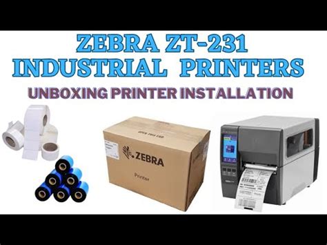 Zebra Zt Printer Setup Unboxing End Installation Youtube