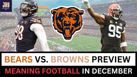 Bears Road To Playoffs Runs Through Cleveland Bears Vs Browns Week 15