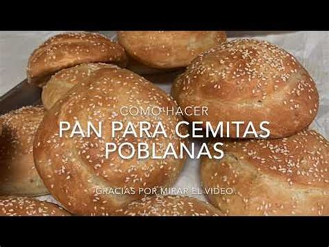 C Mo Hacer Pan Para Cemitas Poblanas Youtube