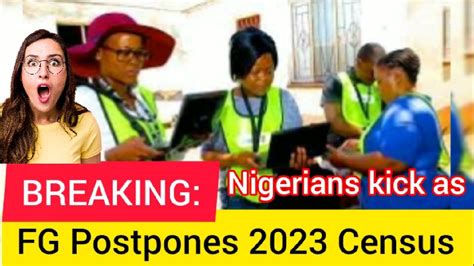 Breaking Nigerian Governments Indefinite Postponement Of 2023