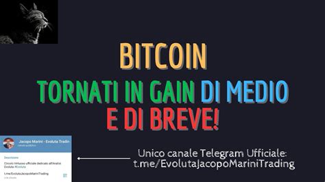 BITCOIN Analisi Evoluta Di Lun 10 10 Tornati In Gain Di Medio E Di