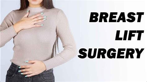 Breast Lift Surgery Breast Lift Surgery Cost Youtube