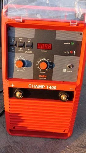 Ador Welding Machine Champ T 400 At Rs 37500 Piece In Jamnagar ID