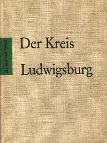 Der Kreis Ludwigsburg Amazon de Bücher