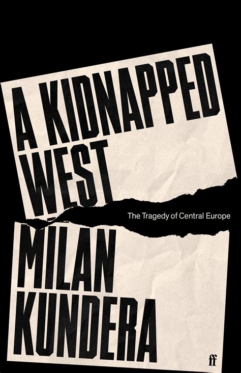 A Kidnapped West By Milan Kundera Books Shop Faber