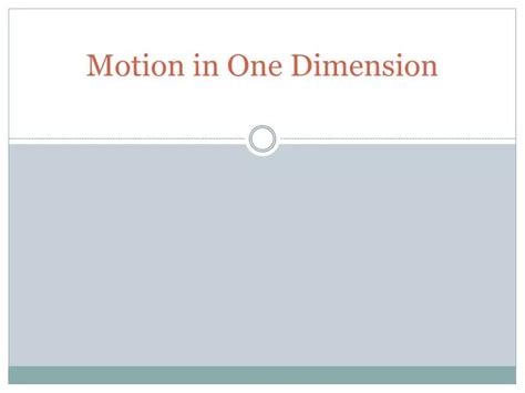 Ppt Motion In One Dimension Powerpoint Presentation Free Download