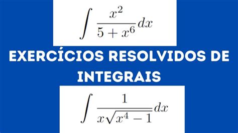 Exercícios resolvidos de integrais YouTube