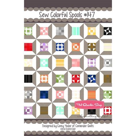 Sew Colorful Spools Downloadable Pdf Quilt Pattern Coriander Quilts