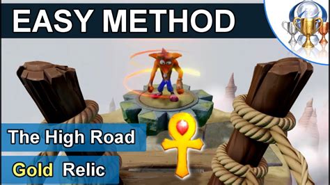 Crash Bandicoot 1 EASY METHOD The High Road Gold Relic Full