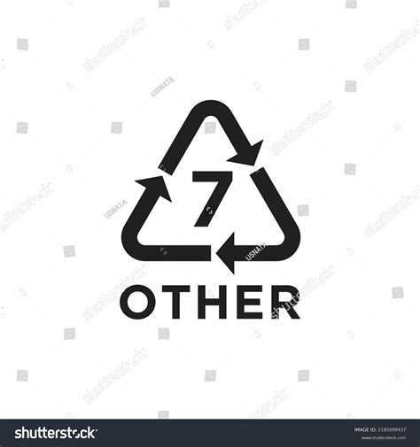 Plastic Recycling Symbol Other 7 Plastic Stock Vector Royalty Free 2185099437 Shutterstock