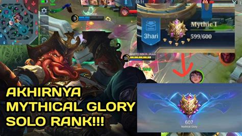 AKHIRNYA MYTHICAL GLORY SOLO RANK YouTube