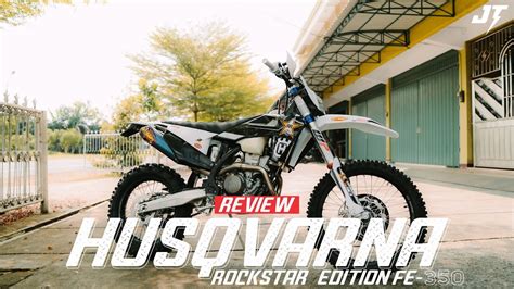 Review Husqvarna Fe Rockstar Edition Youtube