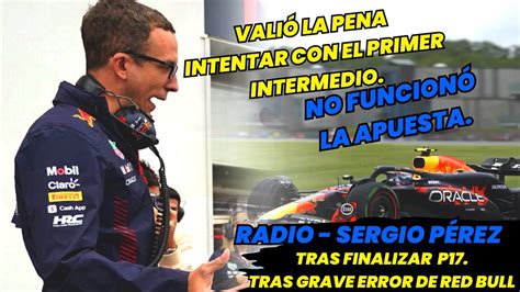 Radio Checo Pérez Tras Finalizar P17 Tras Una Mala Estrategia De Red