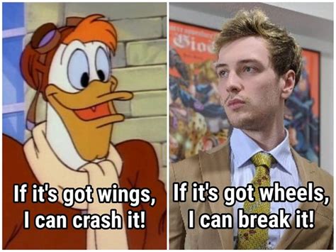 You Ever Notice That Connor Is The Launchpad Mcquack Of Trash Taste