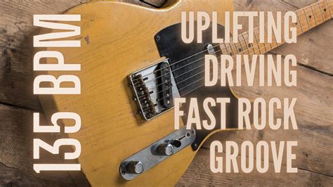 Uplifting Driving Fast Rock Groove Bpm Guitar Backing Track Jam