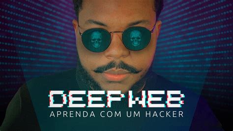 Deep Web Comece Por Aqui Youtube