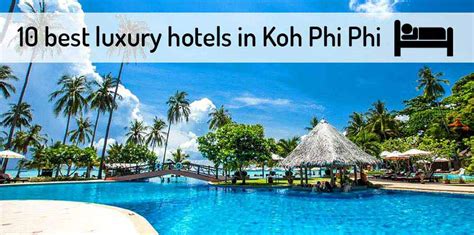 10 Best Luxury Hotels Resorts In Koh Phi Phi ️ 2025