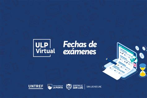 Ansl Ulp Virtual Abrieron Las Inscripciones Para Las Mesas De Ex Menes