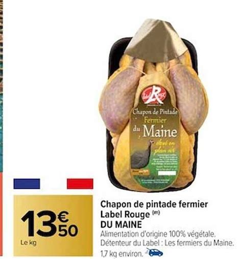 Promo Chapon De Pintade Fermier Label Rouge Du Maine Chez Carrefour