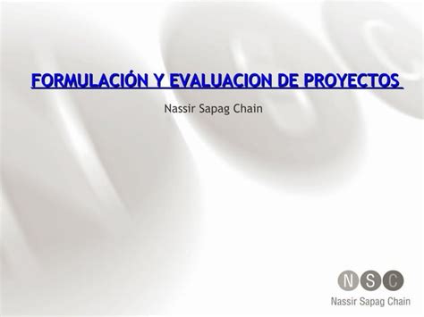 Formulaci N Y Evaluaci N De Proyectos Ppt