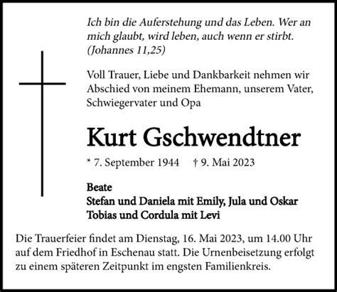 Traueranzeigen Von Kurt Gschwendtner Trauerundgedenken De