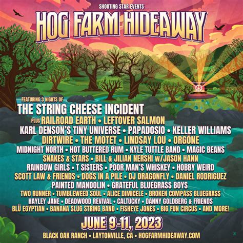 Hog Farm Hideaway Releases Full Lineup The String Cheese Incident