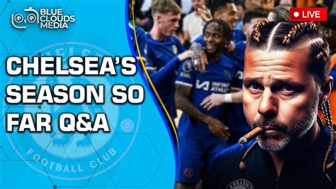 Chelsea Premier League Season Review So Far And Transfer Q A YouTube