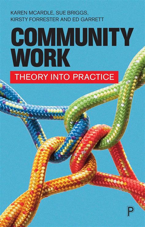 Community Work Theory Into Practice Uk Mcardle Karen