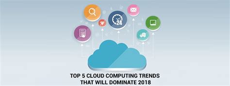 Cloud Computing Trends That Will Dominate 2018 - InstaCarma