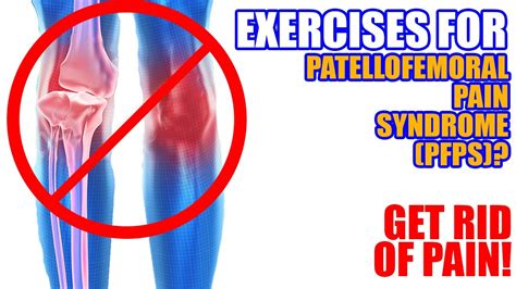 Patellofemoral Pain Syndrome Stretches