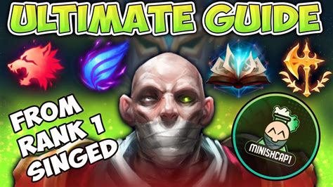 ULTIMATE SINGED GUIDE BY RANK 1 SINGED HOW TO MASTER SINGED League