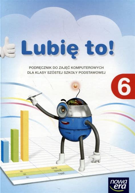 Lubi To Informatyka Podr Cznik Klasa Szko A Podstawowa K Ska