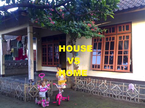 Materi Bahasa Inggris Kelas Tentang Perbedaan House Dengan Home Dan