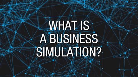 What Is A Business Simulation Youtube