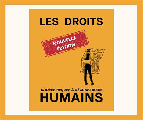 La Deuxième édition « Les Droits Humains 13 Idées Reçues à