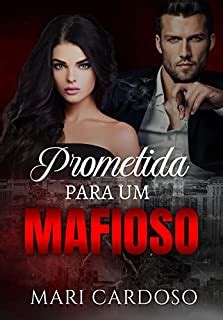 Prometida Para Um Mafioso Poder Honra EBook Resumo Ler Online E