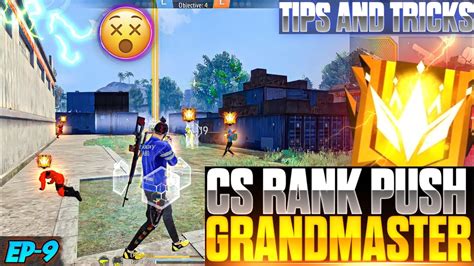 Cs Rank Grandmaster Tips And Tricks Cs Rank Grandmaster Push Cs Rank Tips And Tricks Youtube