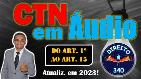 CTN EM ÁUDIO LETRA GRANDE ATULIZADO EM 2023 DO ART 1º AO ART