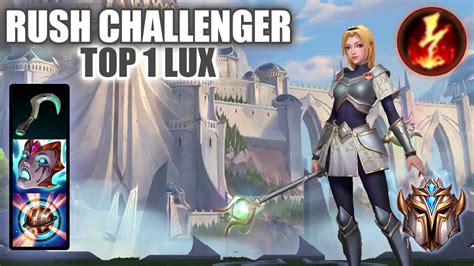 Wild Rift Lux Top 1 Rush Challenger Ranked Game Build Youtube