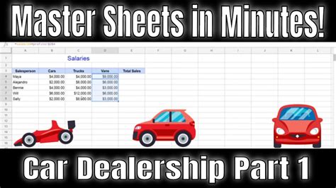 Google Sheet Car Dealership Part 1 Master Sheets In Minutes YouTube