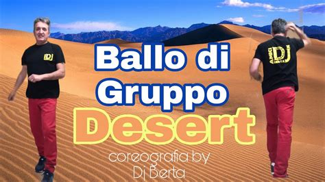 Ballo Di Gruppo Desert Coreo Dj Berta Youtube