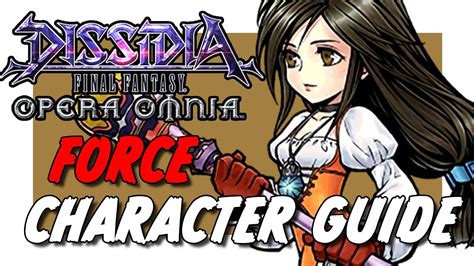 Dffoo Garnet Fr Force Echo Character Guide Best Artifacts Spheres